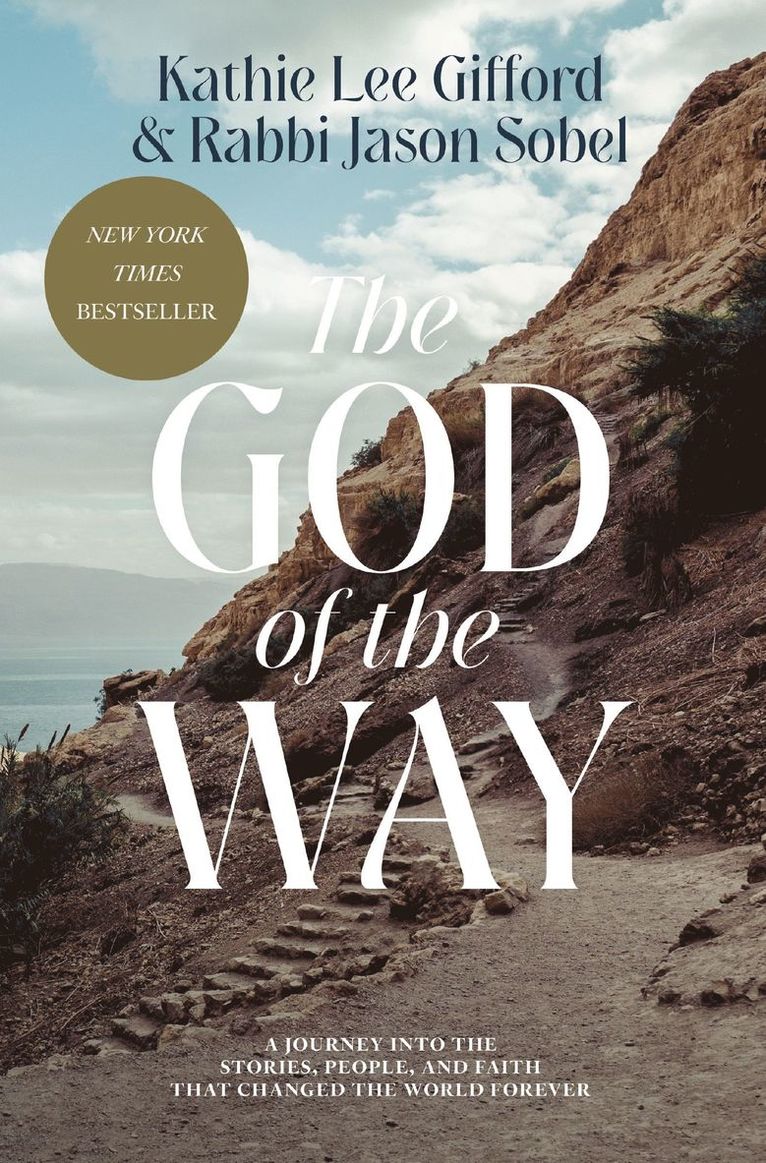 Kathie Lee Gifford, Rabbi Jason Sobel - God of the Way, Inbunden
