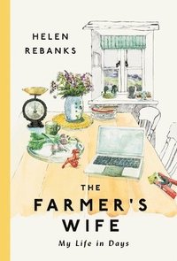 bokomslag The Farmer's Wife: My Life in Days