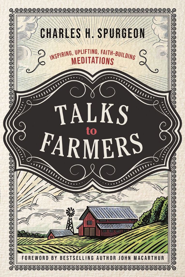 Charles H. Spurgeon - Talks to Farmers, Häftad