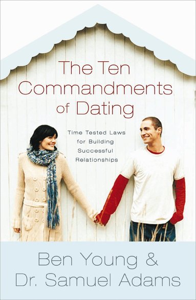 Ben Young, Samuel Adams - Ten Commandments of Dating Participant's Guide, Häftad