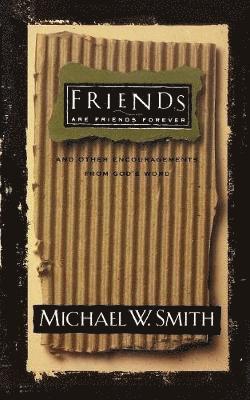 Friends Are Friends Forever