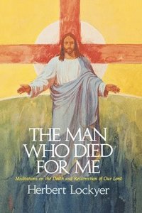 bokomslag Man Who Died For Me