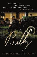 William Paul McKay, Ken Abraham - Billy: The Untold Story of a Young Billy Graham and the Test of Faith That Almost Changed Everything, Häftad