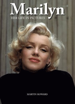 bokomslag Marilyn: Her Life in Pictures