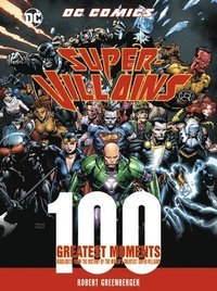 bokomslag DC Comics Super-Villains: 100 Greatest Moments: Volume 6
