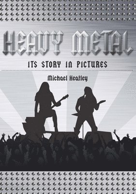 bokomslag Heatley, M: Heavy Metal