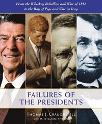 bokomslag The Failures of the Presidents