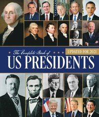 bokomslag The Complete Book of US Presidents, Fourth Edition