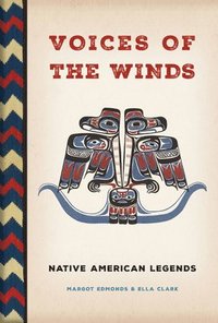 bokomslag Voices of the Winds: Native American Legends