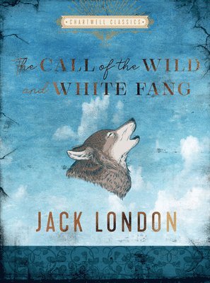 The Call of the Wild and White Fang 1