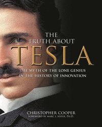 bokomslag The Truth About Tesla