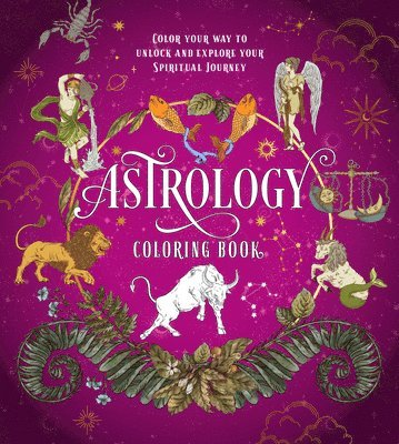 Editors of Chartwell Books - Astrology Coloring Book, Häftad