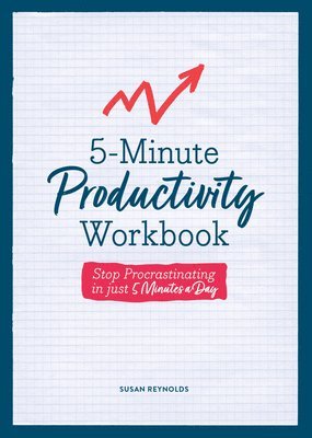 Susan Reynolds - 5-Minute Productivity Workbook, Häftad