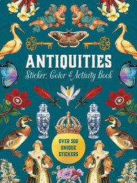 bokomslag Antiquities Sticker, Color & Activity Book: Over 500 Unique Stickers