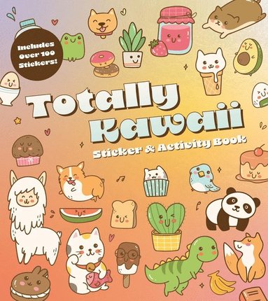 bokomslag Totally Kawaii Sticker & Activity Book