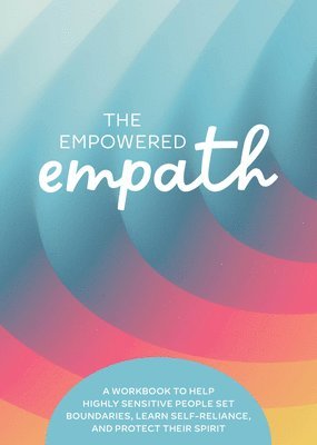 bokomslag The Empowered Empath