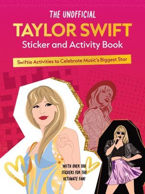 bokomslag The Unofficial Taylor Swift Sticker and Activity Book
