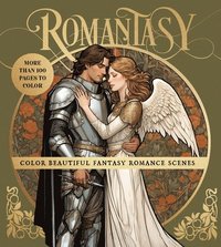 bokomslag Romantasy Coloring Book: Color Beautiful Fantasy Romance Scenes