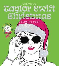 bokomslag Unofficial Taylor Swift Christmas Coloring Book: More Than 100 Pages to Color!