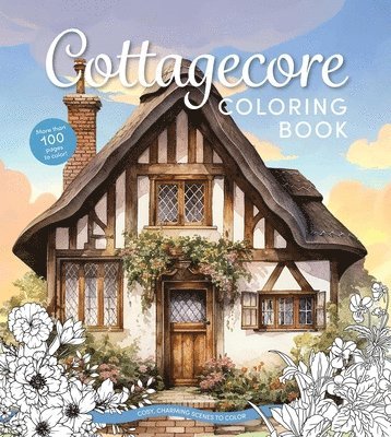 Editors of Chartwell Books - Cottagecore Coloring Book, Häftad