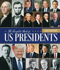 bokomslag The Complete Book of US Presidents, Fifth Edition