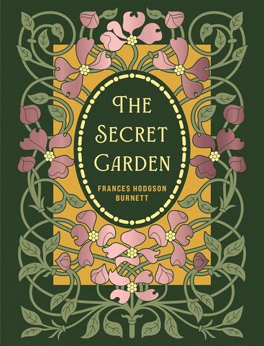 Frances Hodgson Burnett - Secret Garden, Inbunden