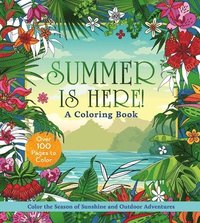 bokomslag Summer is Here! A Coloring Book