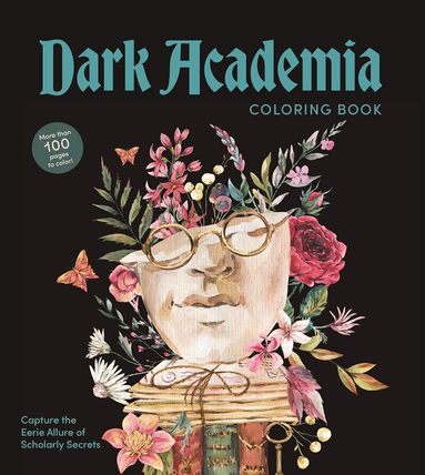Editors of Chartwell Books - Dark Academia Coloring Book, Häftad