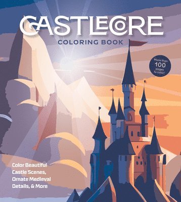 Editors of Chartwell Books, Editors Of Chartwell Books - Castlecore Coloring Book, Häftad