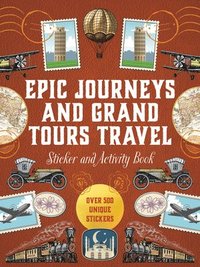 bokomslag Epic Journeys and Grand Tours Travel Sticker, Color & Activity Book