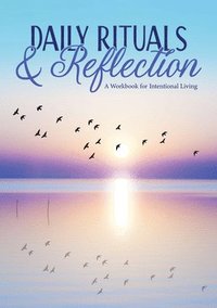 bokomslag Daily Rituals & Reflection