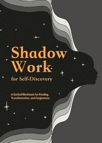 bokomslag Shadow Work for Self-Discovery