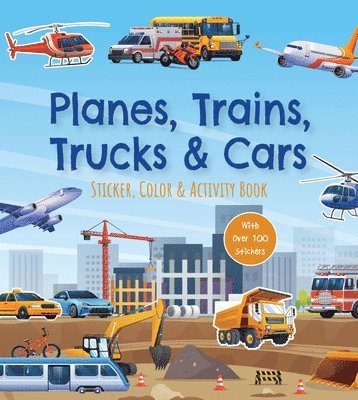 bokomslag Planes, Trains, Trucks & Cars Sticker, Color & Activity Book