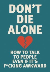 bokomslag Don't Die Alone