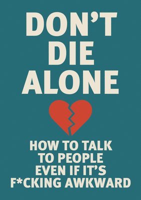 bokomslag Don't Die Alone