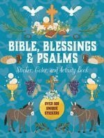 Editors of Chartwell Books - Bible, Blessings & Psalms Sticker, Color & Activity Book, Inbunden