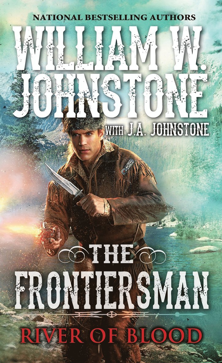 William W. Johnstone, J.A. Johnstone, J. a. Johnstone - River of Blood, Häftad