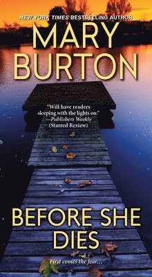 Mary Burton - Burton, M: Before She Dies, Häftad