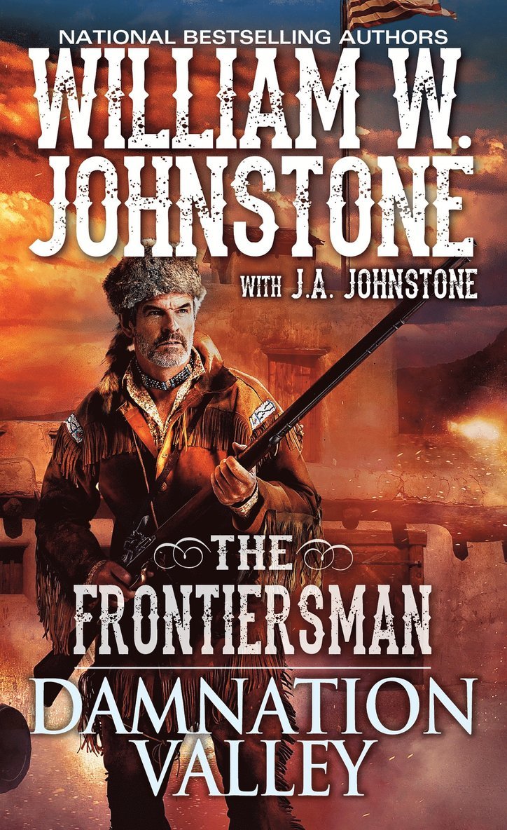 William W. Johnstone, J.A. Johnstone - Damnation Valley, Häftad