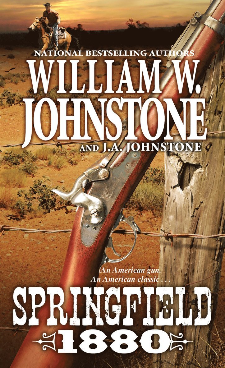 William W. Johnstone, J.A. Johnstone, J. a. Johnstone, William W Johnstone, J A Johnstone - Springfield 1880, Häftad