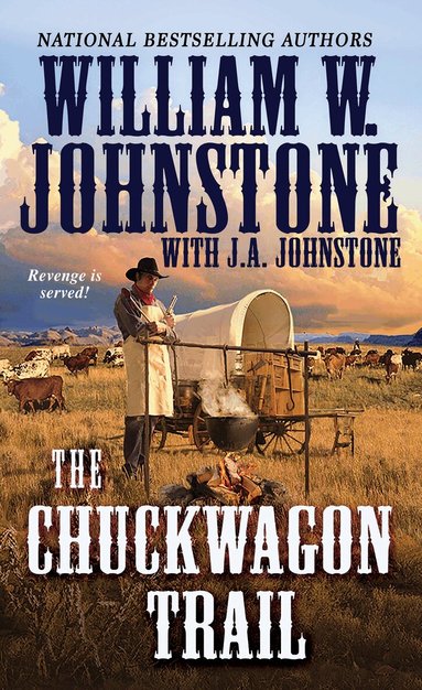 William W. Johnstone, J. A. Johnstone - Chuckwagon Trail, Häftad