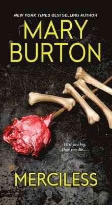 Mary Burton - Merciless, Häftad