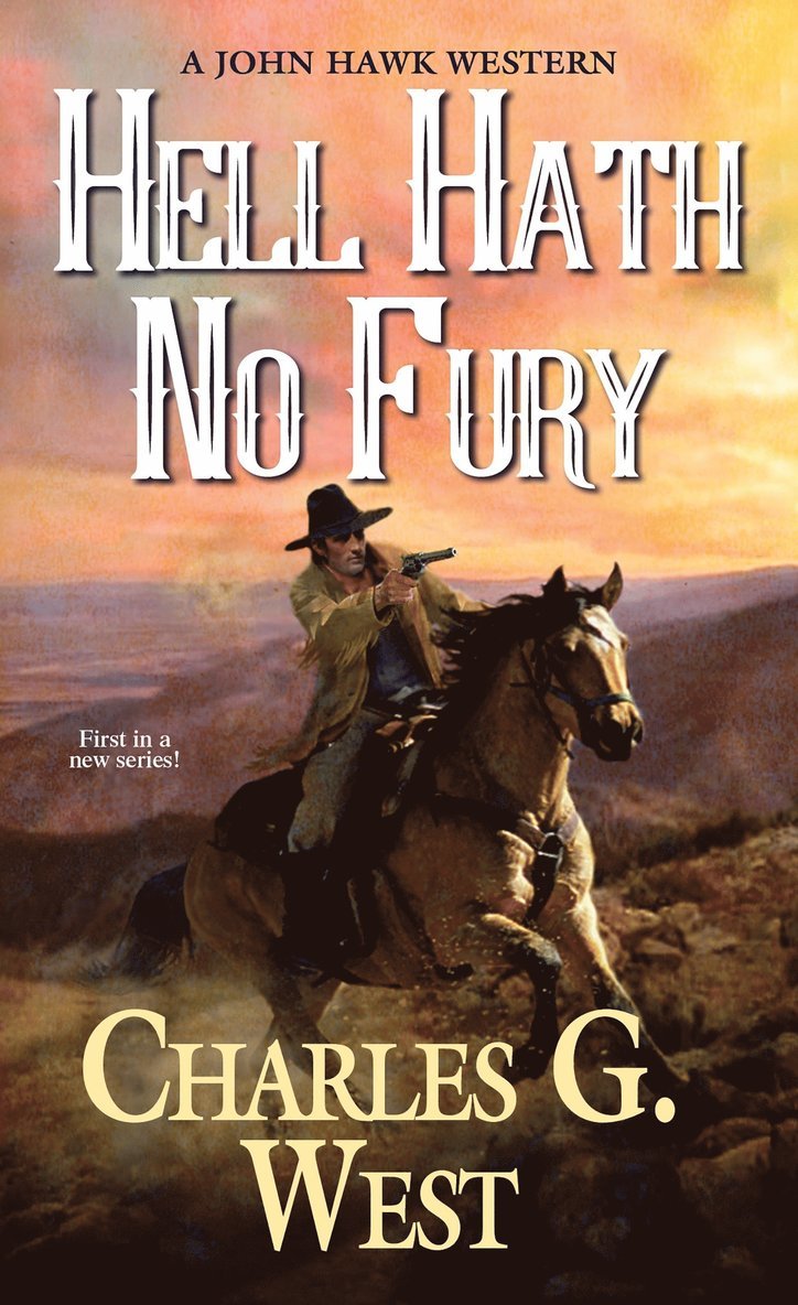 Charles G. West - Hell Hath No Fury, Häftad