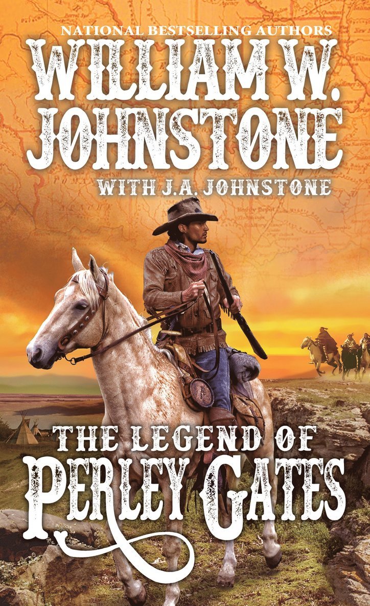 William W. Johnstone, J.A Johnstone - Legend of Perley Gates, Häftad