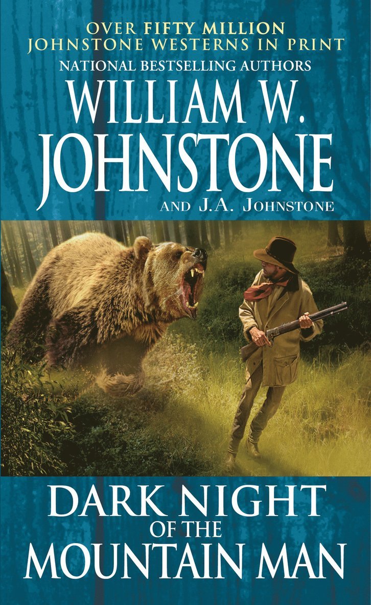 William W. Johnstone, J.A. Johnstone, J. a. Johnstone, William W Johnstone, J A Johnstone - Dark Night of the Mountain Man, Häftad