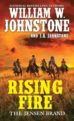 William W. Johnstone, J.A. Johnstone, J. a. Johnstone, William W Johnstone, J A Johnstone - Rising Fire, Häftad