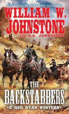 William W. Johnstone, J.A. Johnstone, J. a. Johnstone, William W Johnstone, J A Johnstone - Backstabbers, Häftad