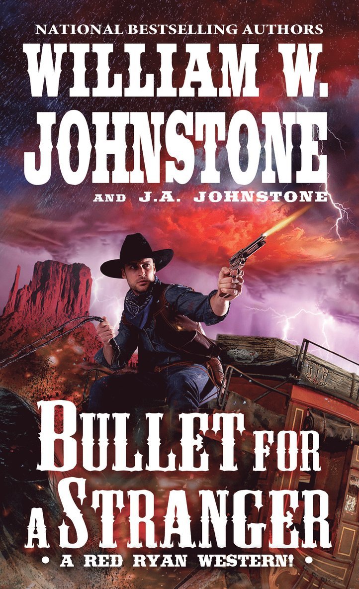 William W. Johnstone, J. A. Johnstone, J. a. Johnstone, William W Johnstone, J A Johnstone - Bullet for a Stranger, Häftad