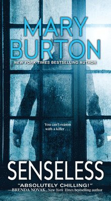 Mary Burton - Senseless, Häftad