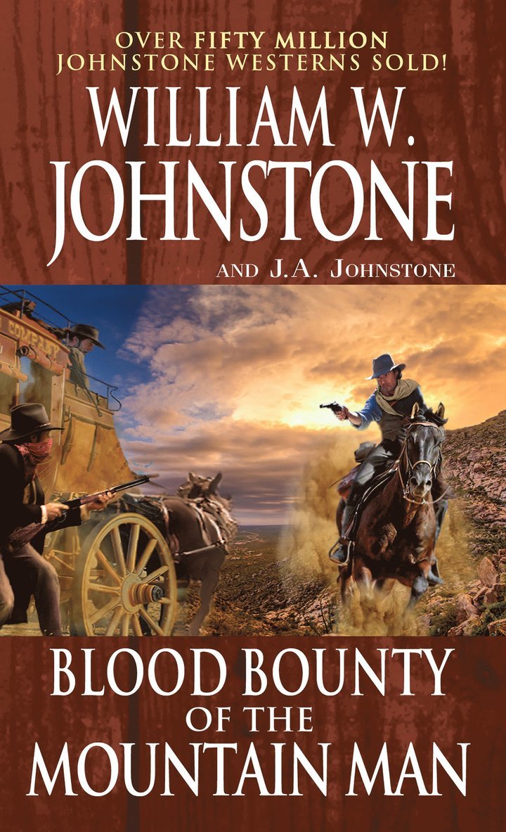 William W. Johnstone, J.A. Johnstone, J. a. Johnstone, William W Johnstone, J A Johnstone - Blood Bounty of the Mountain Man, Häftad